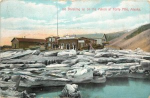 c1908 Postcard; Forty Mile AK, Ice Breaking up on the Yukon River, AYP back