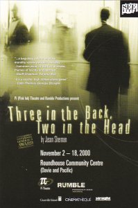 Three In The Back Two In The Head by Jason Sherman Roundhouse Community Centr...