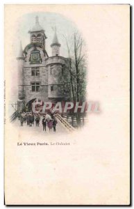 Old Postcard Old Paris Chatelet