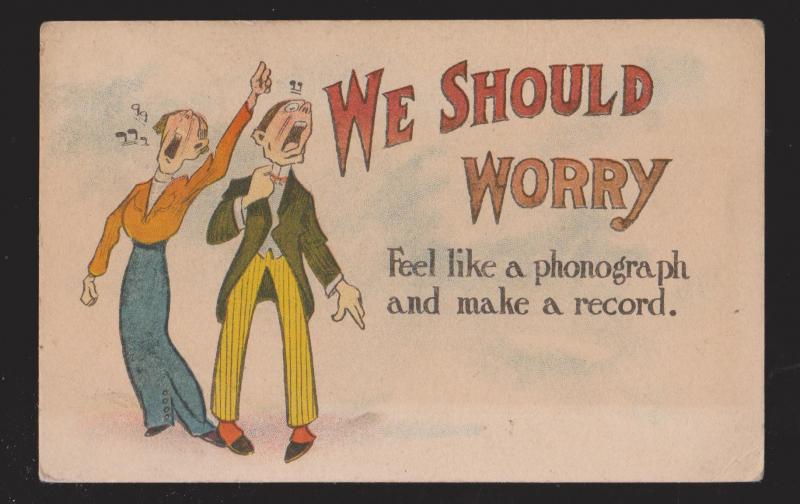 Comic Postcard - Woman & Man We Should Worry - Used 1914