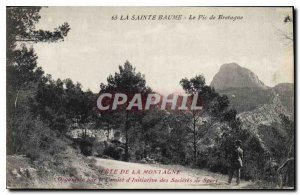 Old Postcard La Sainte Baume Le Pic de Bretagne