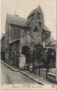 CPA BAYEUX Maison du XVI. Siecle - Rue Franche (1250246)