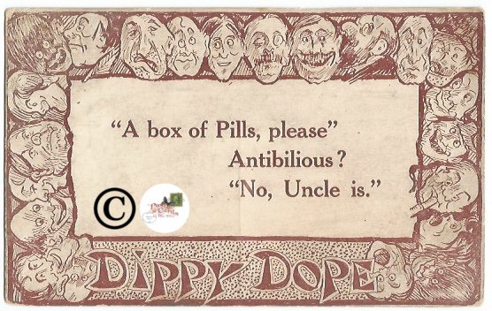 Vintage Postcard Dippy Dope A Box of Pills, please Antibilious humor funny