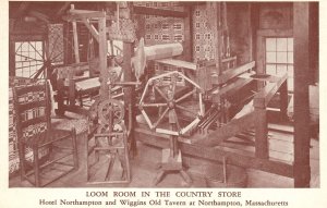 Vintage Postcard Loom Room Country Store Hotel Northampton Wiggins Tavern Mass.