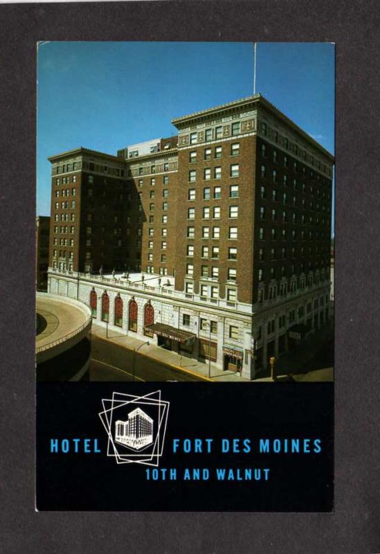 IA Hotel Fort Ft Des Moines Hotel Iowa Postcard D A Boss