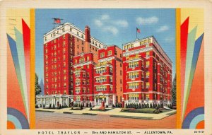 ALLENTOWN PA~HOTEL TRAYLOR-15th & HAMILTON STREET~1935 POSTCARD