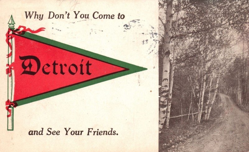 Vintage Postcard 1912 Pennant Come & See Your Friends at Detroit Michigan Trails 