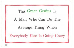 Great Genius is a Man Who Can Do The Average Thing, Greetings Saying