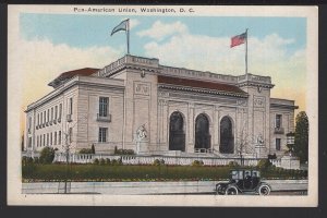 DC WASHINGTON Pan-American Union Building completed in 1919 - older car ~ WB