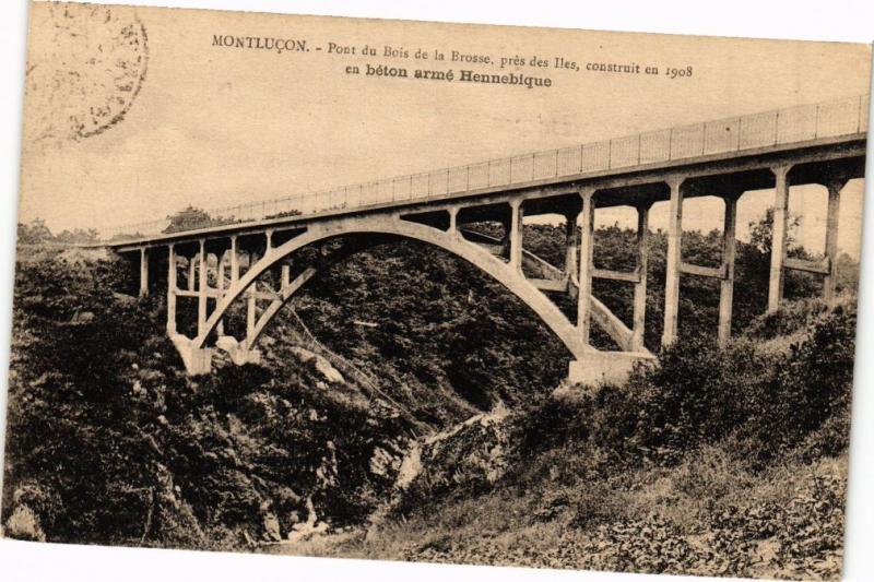 CPA MONTLUCON Pont du Bois de la Brosse prés Iles construit en 1908 (262289)