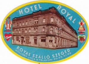 Hungary Szeged Hotel Royal Vintage Luggage Label sk3894