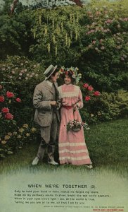 Vintage Postcard 1910's When We're Together Couple Together among Flowers