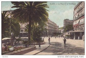 ALGER . La Place de la Republique , 00-10s