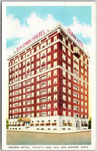 1923 Brown Hotel Fourth And Keo Des Moines Iowa IA Posted Postcard