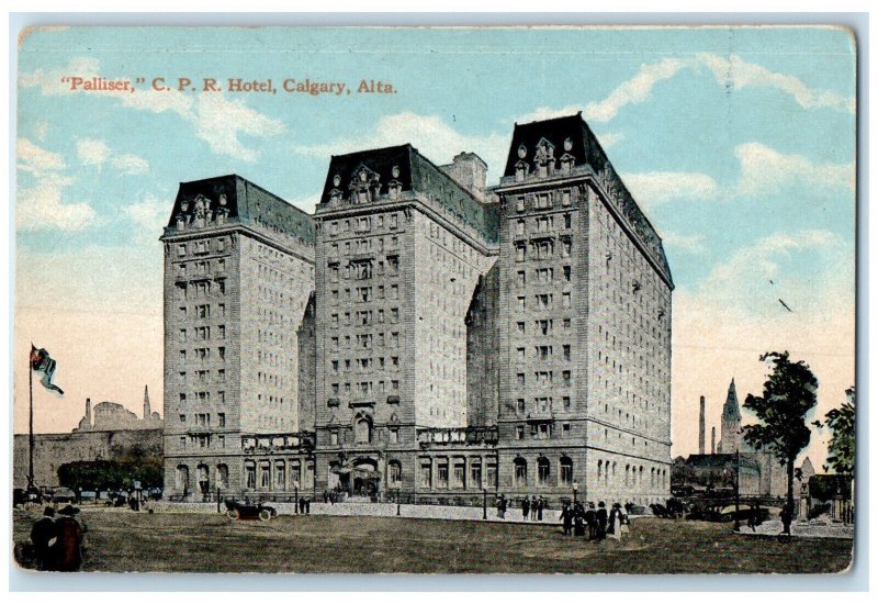 c1910 Palliser CPR Hotel Calgary Alberta Canada Antique Unposted Postcard