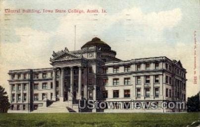 Central Building, Iowa State College - Ames  