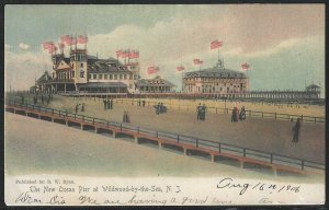 The New Ocean Pier, Wildwood-By-The-Sea N.J., Very Early Postcard, Used in 1906