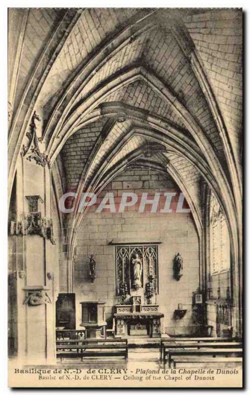 Basilica of Our Lady of Clery Old Postcard Notre Dame ceiling of the chapel o...