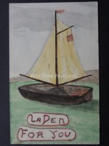 HAND COLOURED/PAINTED Christmas Greeting BOAT LADEN FOR YOU - Old Postcard