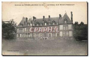 Forges les Eaux - Le Chateau de St Michel d & # 39Halescourt - Old Postcard