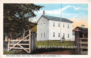 The School House Built 1823 Shakers East Canterbury, NH, USA Unused 