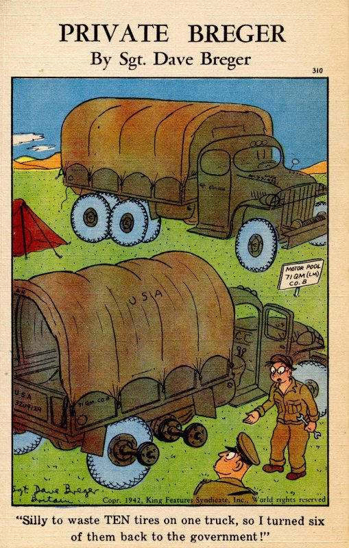 Military Humor - Private Breger. Ten tires on one truck!