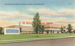 Advertising Linen Postcard, Western Electric New Plant, Allentown, Pennsylvania