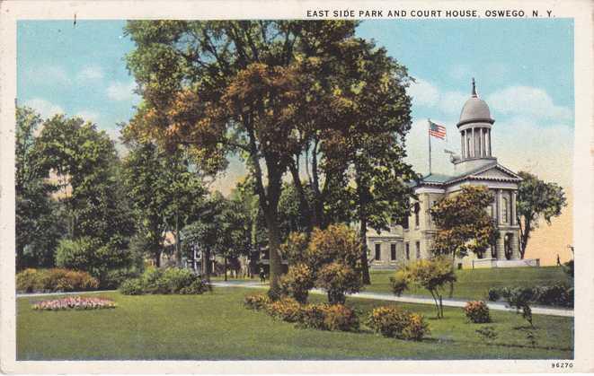 East Side Park and Court House - Oswego NY, New York pm 1927