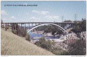 Le Pont D'Aluminium , JONQUIERE , Quebec , Canada , 50-60s