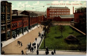 12th Street and Pennsylvania Railroad Shops, Altoona PA c1908 Vtg Postcard F59