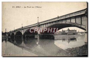 Old Postcard The Bridge On The Dax & # 39Adour