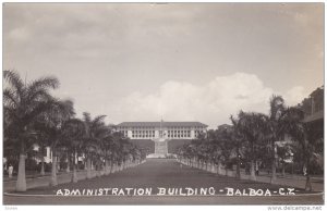 RP: Administration Building , BALBOA , Canal Zone , 1910s