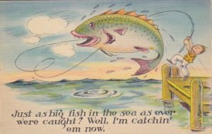 Fishing Humour Just As Big Fish In The Sea As Ever Were Caught