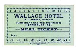 ANTIQUE HARRISBURG PA WALLACE HOTEL MEAL TICKET UNUSED EXCELLENT CONDITION
