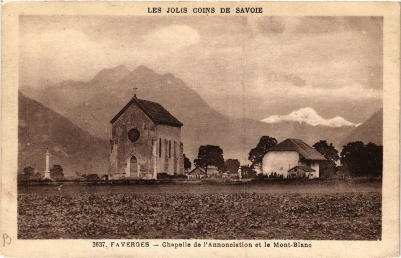 CPA FAVERGES Chapelle de l'Annonciation et le Mont-Blanc (337622)