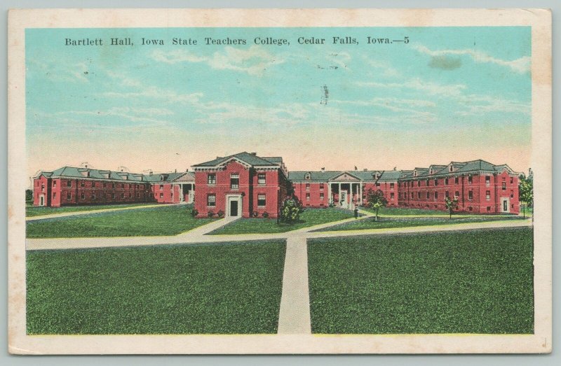 Cedar Falls Iowa~Bartlett Hall Iowa State Teachers College~1920s Postcard