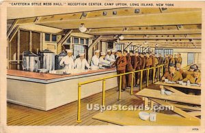 Cafeteria Style Mess Hall, Camp Upton - Long Island, New York