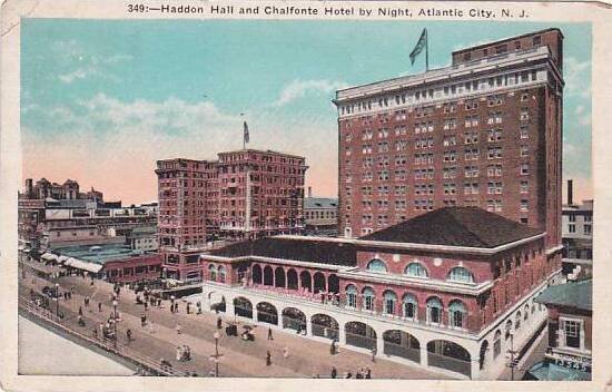 New Jersey Atlantic City Haddon Hall And Chafont Hotel By Night 1925