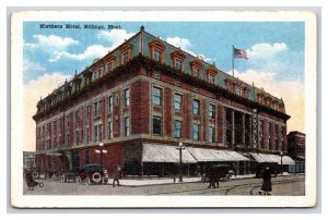 Northern Hotel Billings Montana MT UNP WB Postcard V3