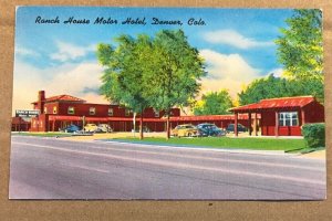 POSTCARD UNUSED - RANCH HOUSE MOTOR HOTEL, 1450 SO SANTA FE DR, DENVER, COLORADO