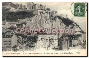 Old Postcard Grenoble La Porte De France And The Fort Rabot