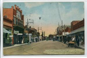 Calle Del Comercio Street Scene Ciudad Juarez Mexico 1910c postcard