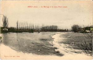 CPA Dole Le Barrage et le vieux Pont romain (1265101)