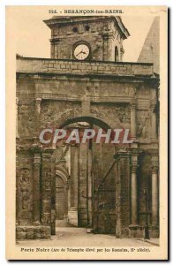 Old Postcard Besancon les Bains Black Gate Arc de Triomphe high by the Romans