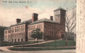 Vintage Postcard 1907 High School Campus Building Landmark Montclair New Jersey