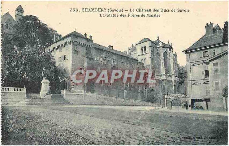 Old Postcard Chambery (Savoie) Le Chateau des Ducs de Savoie The Statue of Br...