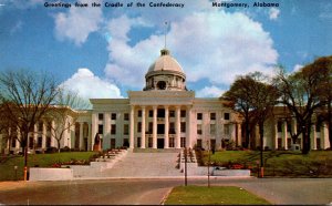 Alabama Montgomery The State Capitol Greetings From The Cradle Of The Confede...
