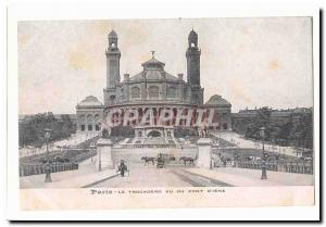 Paris (16th) Old Postcard Trocadero seen from the bridge of & # 39Iena
