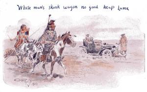 Charlie Russell, White man's skunk wagon no good heap lame