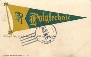 Vintage Postcard Pennant Banner Billings Polytechnic Institute MT 481